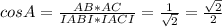 cosA = \frac{AB*AC}{IABI*IACI} = \frac{1}{\sqrt{2} } = \frac{\sqrt{2} }{2}