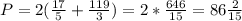 P = 2(\frac{17}{5} +\frac{119}{3} ) = 2*\frac{646}{15} =86\frac{2}{15}