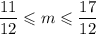 \dfrac{11}{12} \leqslant m \leqslant \dfrac{17}{12}