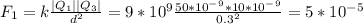 F_1=k\frac{|Q_1||Q_3|}{d^2}=9*10^9\frac{50*10^-^9*10*10^-^9}{0.3^2}=5*10^-^5