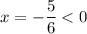 x=-\dfrac{5}{6}