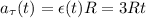 a_\tau(t)=\epsilon(t)R=3Rt