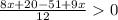 \frac{8x+20-51+9x}{12} 0