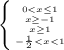 \left \{{{0< x \leq 1} \atop { x\geq -1 } }}\atop {{x \geq 1} \atop {{ { {-\frac{1}{2}