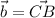 \\ \vec{b}=\vec{CB}