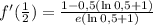 f'(\frac{1}{2})=\frac{1-0,5(\ln0,5+1)}{e(\ln0,5+1)}