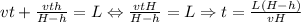 vt+\frac{vth}{H-h}=L \Leftrightarrow \frac{vtH}{H-h}=L \Rightarrow t=\frac{L(H-h)}{vH}