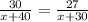 \frac{30}{x+40}= \frac{27}{x+30}