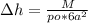 зh = \frac{M}{po*6a^2}