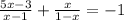 \frac{5x-3}{x-1}+\frac{x}{1-x}=-1