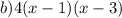 b) 4(x-1)(x-3)