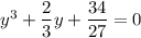 y^3+\dfrac{2}{3}y+\dfrac{34}{27}=0