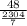 \frac{48}{\frac{2304}{7} }