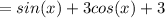 = sin(x) + 3cos(x) + 3