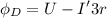 \displaystyle \phi_D=U-I'3r