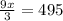 \frac{9x}{3} = 495