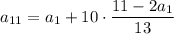 a_{11}=a_1+10\cdot\dfrac{11-2a_1}{13}