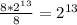 \frac{8*2^{13}}{8} = 2^{13}