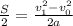 \frac{S}{2}=\frac{v_1^2-v_0^2}{2a}