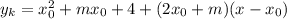 y_k=x_0^2+mx_0+4+(2x_0+m)(x-x_0)