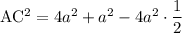 \mathrm{AC^2}=4a^2+a^2-4a^2\cdot\dfrac{1}{2}