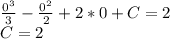\frac{0^3}{3} - \frac{0^2}{2} + 2*0 + C = 2\\C = 2