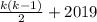 \frac{k(k-1)}{2}+2019