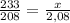 \frac{233}{208}=\frac{x}{2,08} \\