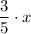 \dfrac{3}{5}\cdot x