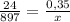 \frac{24}{897}=\frac{0,35}{x}