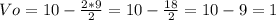 Vo=10-\frac{2*9}{2}=10-\frac{18}{2}=10-9=1