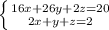 \left \{ {{16x+26y+2z=20} \atop {2x+y+z=2}} \right.