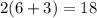 2(6+3)=18