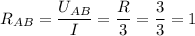 \displaystyle R_{AB}=\frac{U_{AB}}{I}=\frac{R}{3}=\frac{3}{3}=1