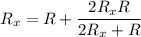 \displaystyle R_x=R+\frac{2R_xR}{2R_x+R}