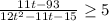 \frac{11t-93}{12t^2-11t-15}\geq 5