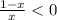 \frac{1-x}{x}