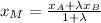 x_{M}=\frac{x_{A}+\lambda x_{B}}{1+\lambda}