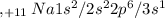 ,_{+11} Na 1s^2/2s^22p^6/3s^1