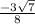 \frac{-3\sqrt{7} }{8}