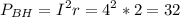 \displaystyle P_{BH}=I^2r=4^2*2=32