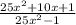 \frac{25x^{2}+10x+1}{25x^{2}-1 }