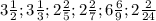 3\frac{1}{2}; 3\frac{1}{3}; 2\frac{2}{5}; 2\frac{2}{7}; 6\frac{6}{9}; 2\frac{2}{24}