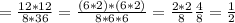 =\frac{12*12}{8*36}=\frac{(6*2)*(6*2)}{8*6*6} =\frac{2*2}{8} \frac{4}{8} =\frac{1}{2}