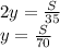 2y=\frac{S}{35}\\ y=\frac{S}{70}