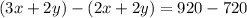 (3x+2y)-(2x+2y)=920-720