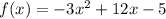 f(x) = -3x^{2} +12x-5