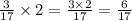 \frac{3}{17} \times 2 = \frac{3 \times 2}{17} = \frac{6}{17}