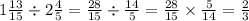 1 \frac{13}{15} \div 2 \frac{4}{5} = \frac{28}{15} \div \frac{14}{5} = \frac{28}{15} \times \frac{5}{14} = \frac{2}{3}