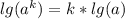 lg( a^k) =k*lg(a)